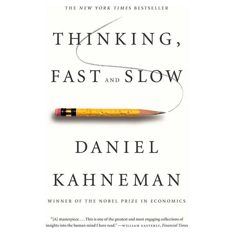 Book cover of Thinking Fast and Slow, written by Daniel Kahneman